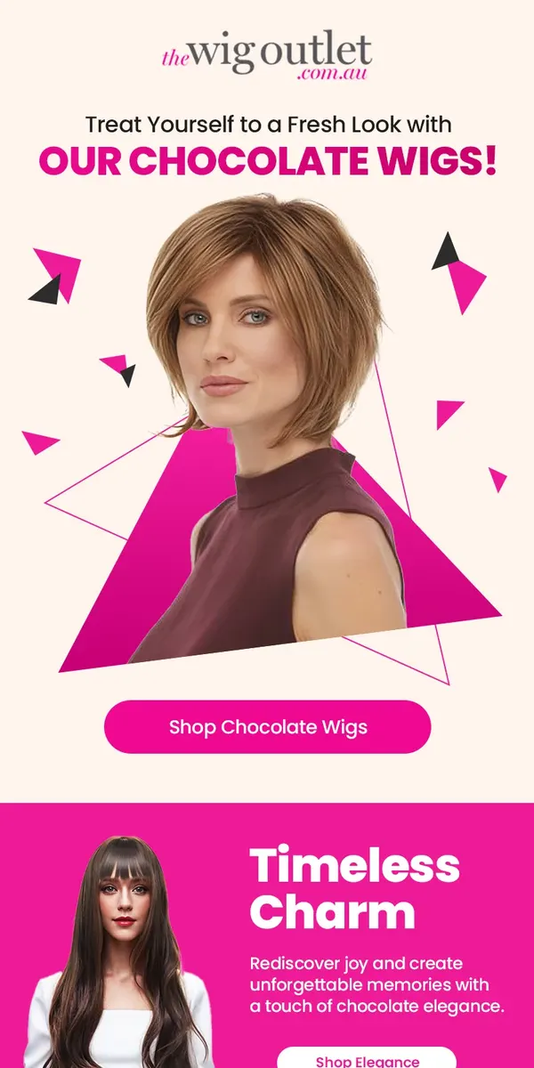 The Wig Outlet Chocolate Wigs email built by Excelohunt
